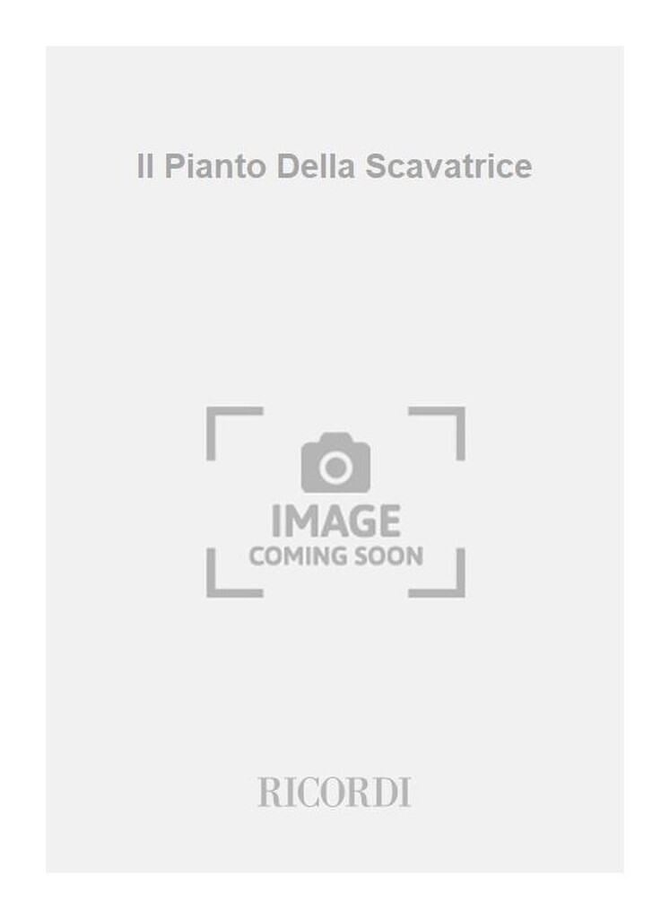 Il Pianto Della Scavatrice